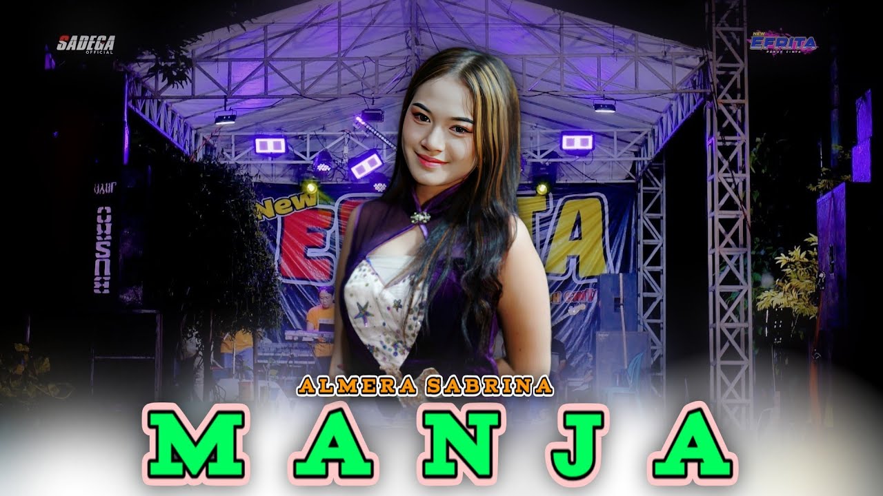 MANJA - ALMERA SABRINA - NEW EFRITA PENUH CINTA LIVE KREMBUNG | SADEGA OFFICIAL -  BUSRO JAYA AUDIO