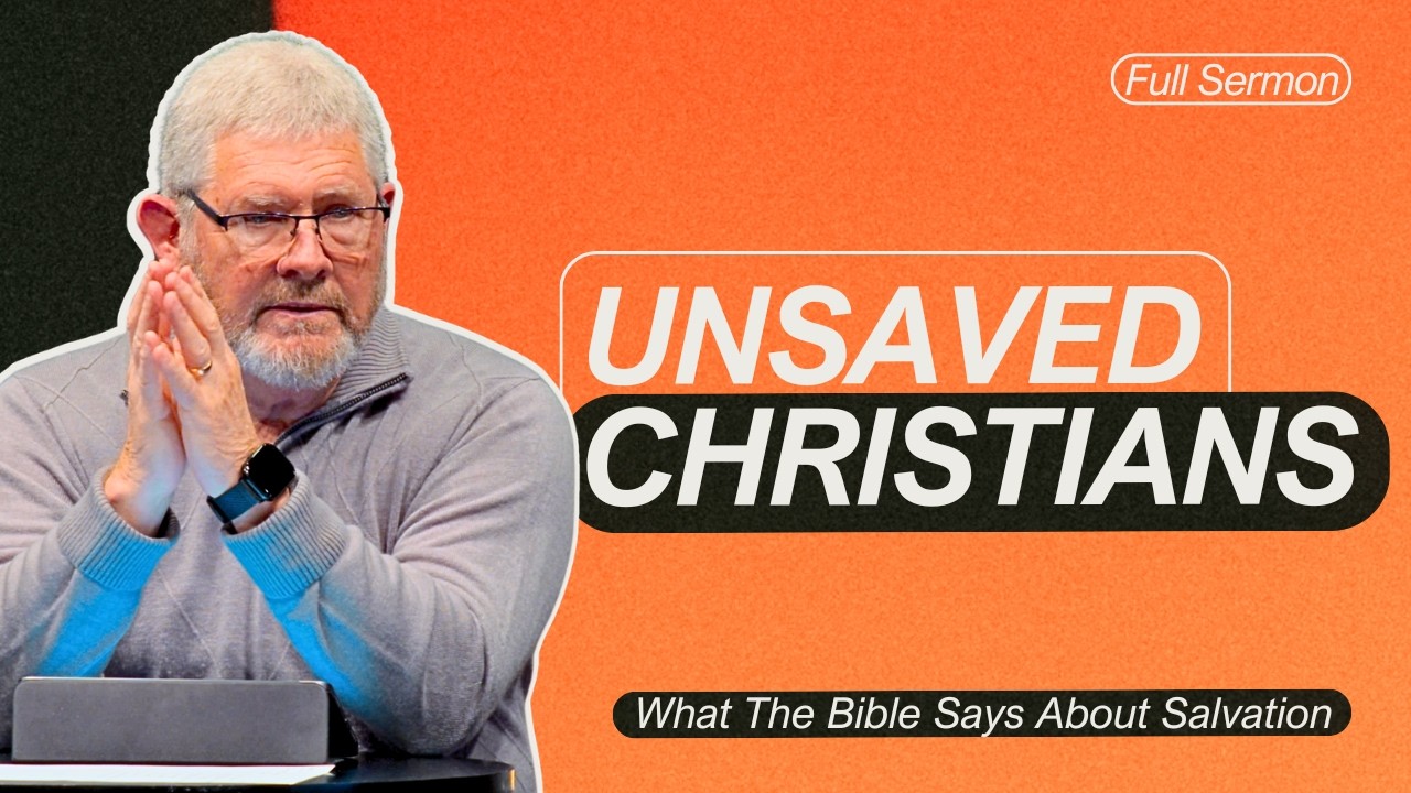 Many Christians Think They’re Saved… But Aren’t