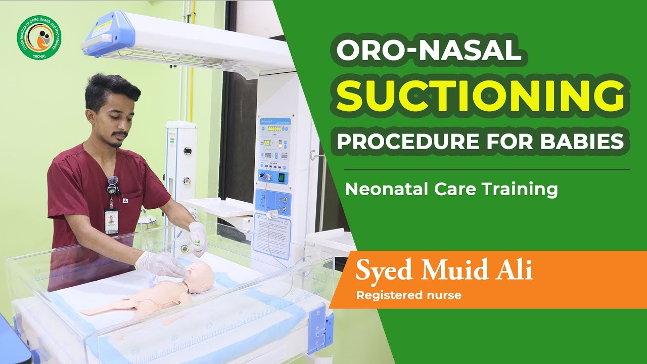 How to Perform Oro-Nasal Suctioning in Newborns | Step-by-Step Guide