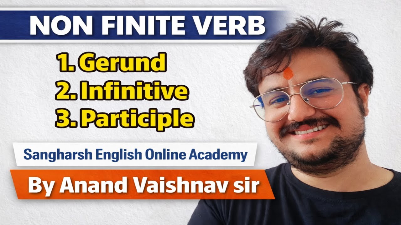 FINITE VERB AND NON FINITE VERB | SSC |LDC2026 | ANAND VAISHNAV SIR | SANGHARSH ENGLISH |
