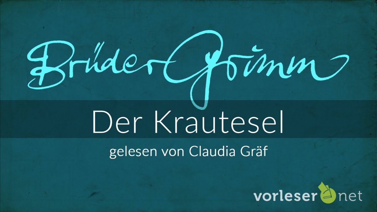 Br&uuml;der Grimm: Der Krautesel | H&Ouml;RBUCH | AUDIOBOOK