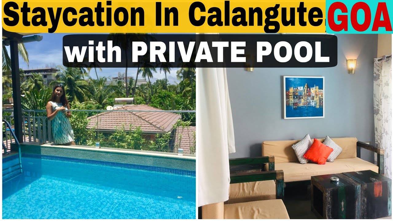 Goa&rsquo;s Private Pool Staycation near Calangute beach | Luxury Family Stay in Goa | @Findingindia