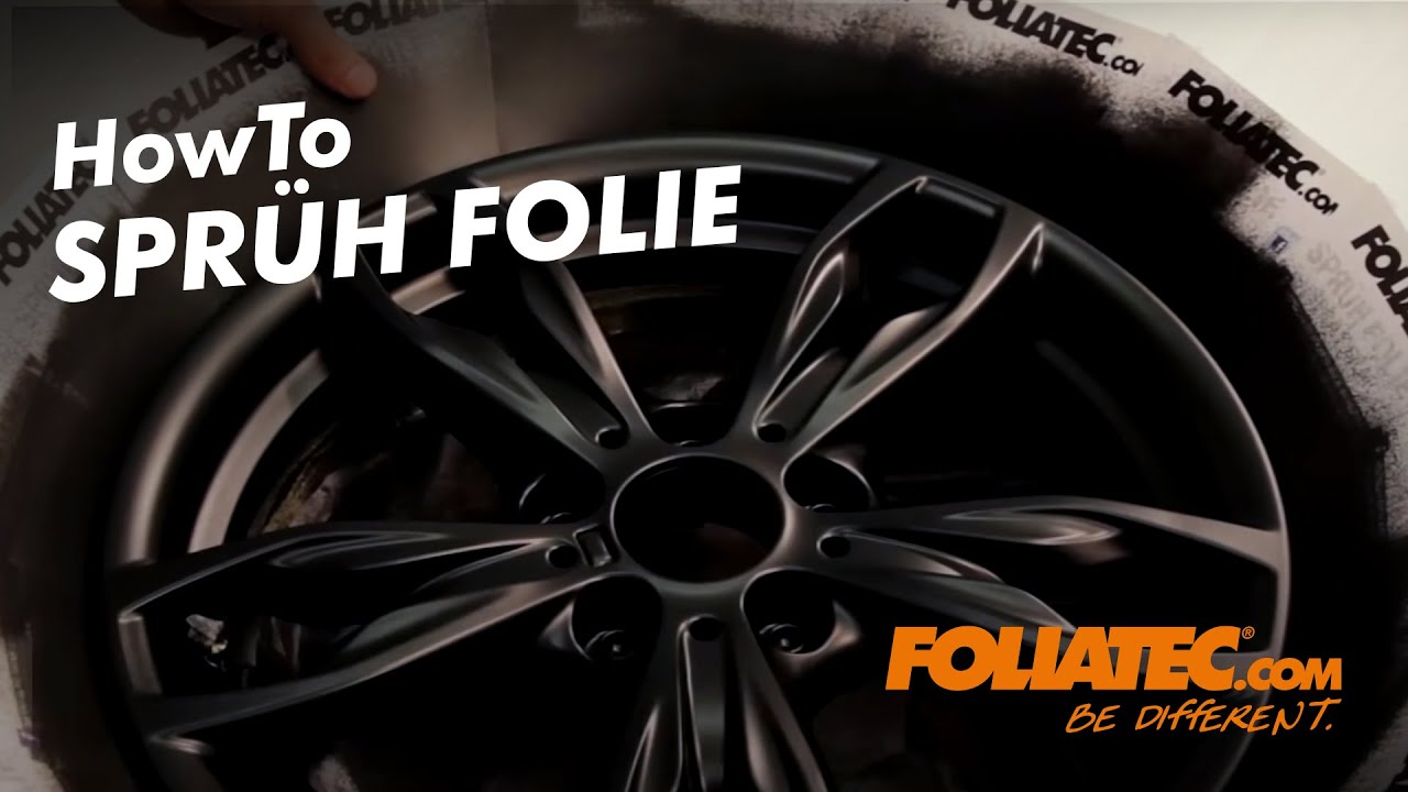 HowTo - Spr&uuml;h Folie +++ Spray Film - FOLIATEC.com