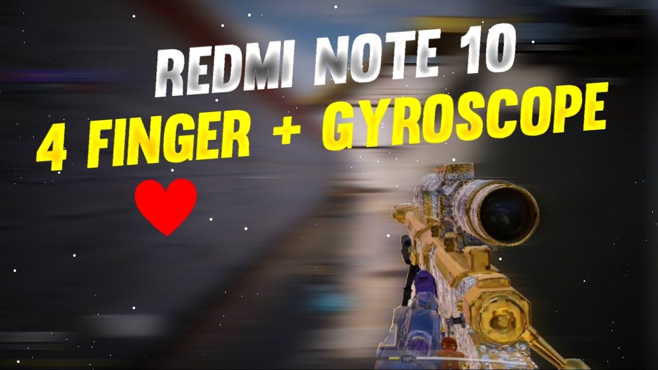 Redmi Note 10 Codm 4 Finger +Gyroscope