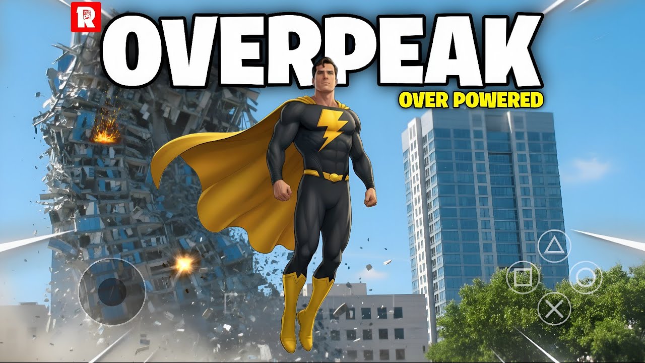 R-user Games OverPeak – New Superhero Destruction Game is Coming 🔥
