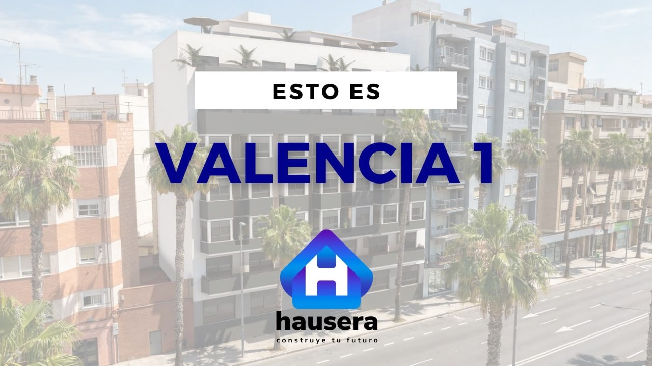 Presentaci&oacute;n de Valencia 1 | Hausera Inversi&oacute;n Inmobiliaria