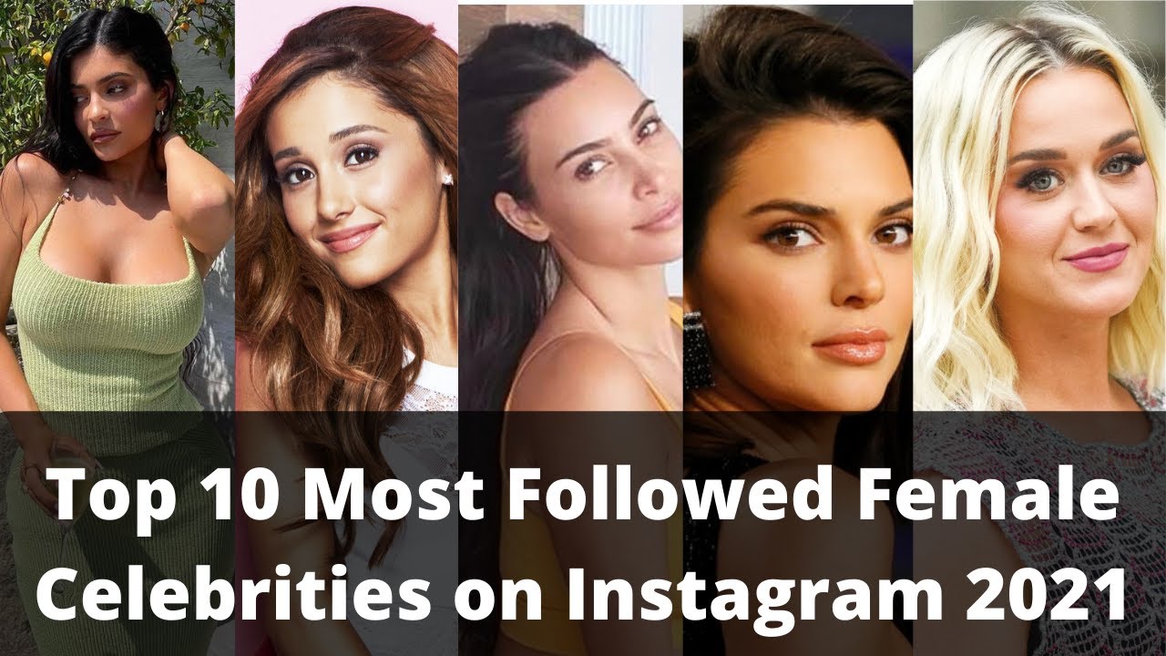 Top 10 Most Followed Female Celebrities on Instagram 2021| Ariana Grande| Kylie Jenner| Selena Gomez