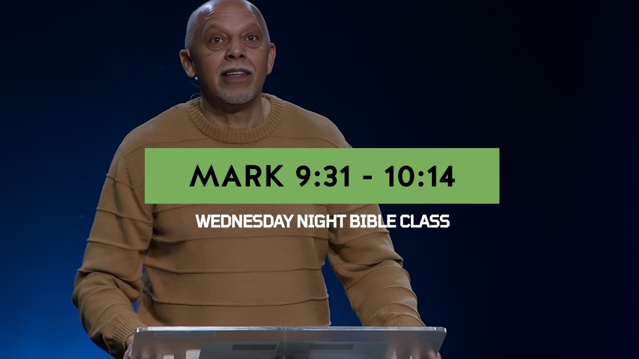 Mark 9:31 - 10:14