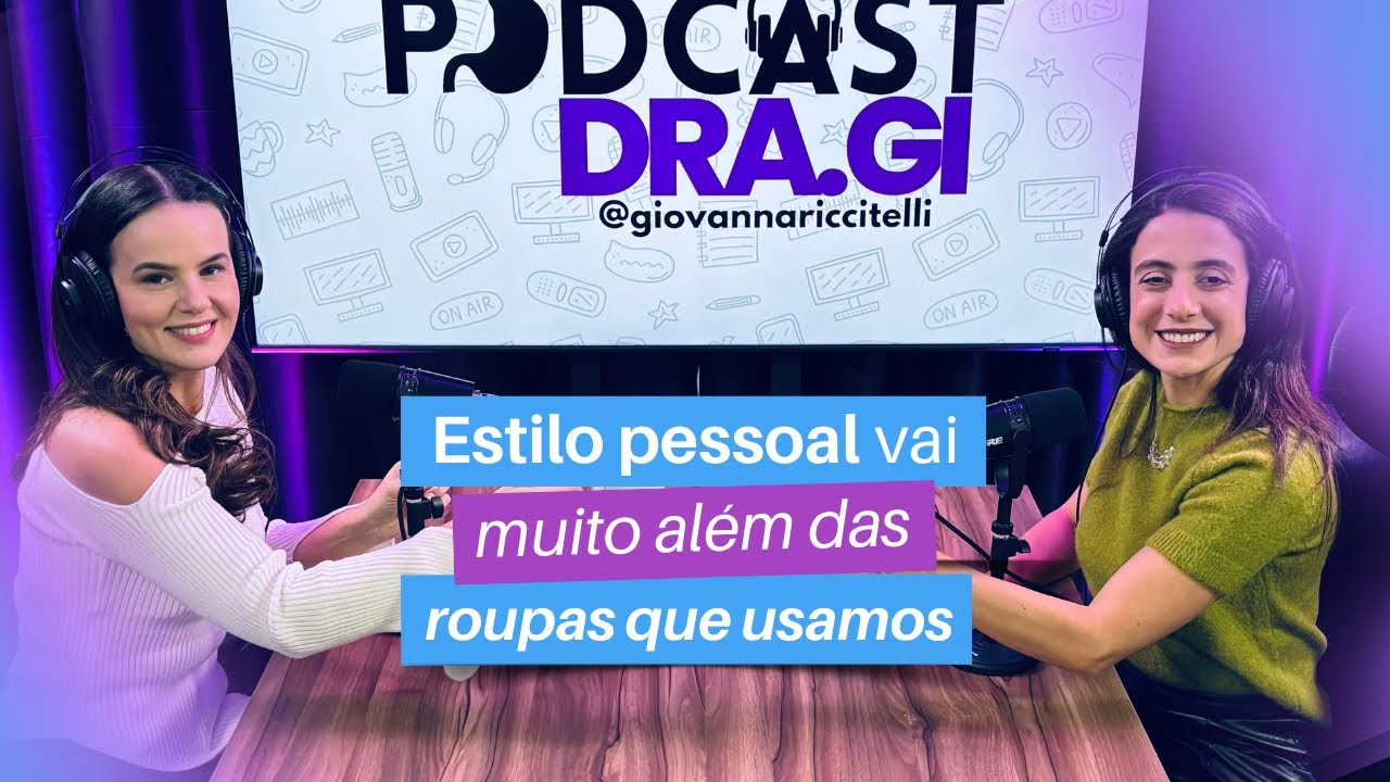 #22 • Nathalie Braga - PODCAST DRA. GI