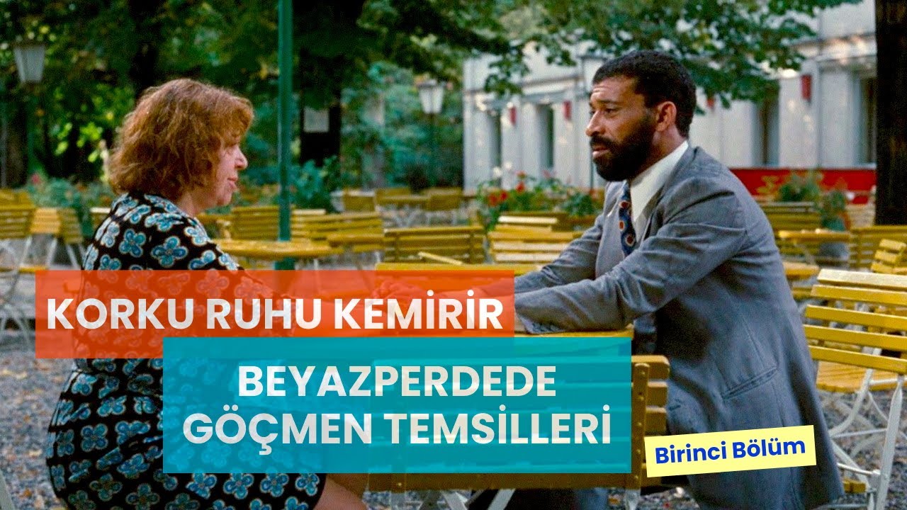 Korku Ruhu Kemirir: Beyazperdede Göçmen Temsilleri (Birinci Bölüm)