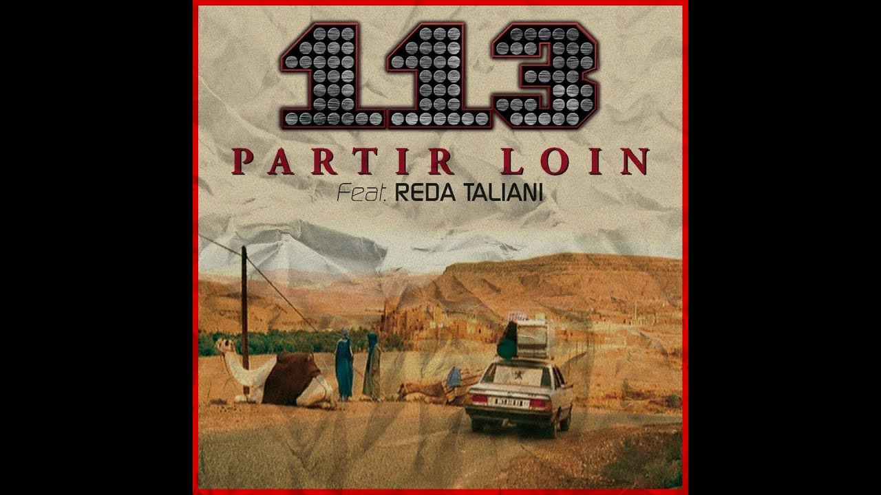113 - PARTIR LOIN Feat. Reda Taliani (SLOWED & REVERBED)