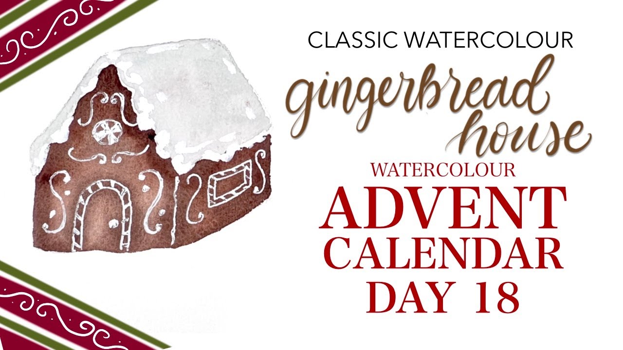 Classic Watercolor Gingerbread House - Advent Calendar Day 18