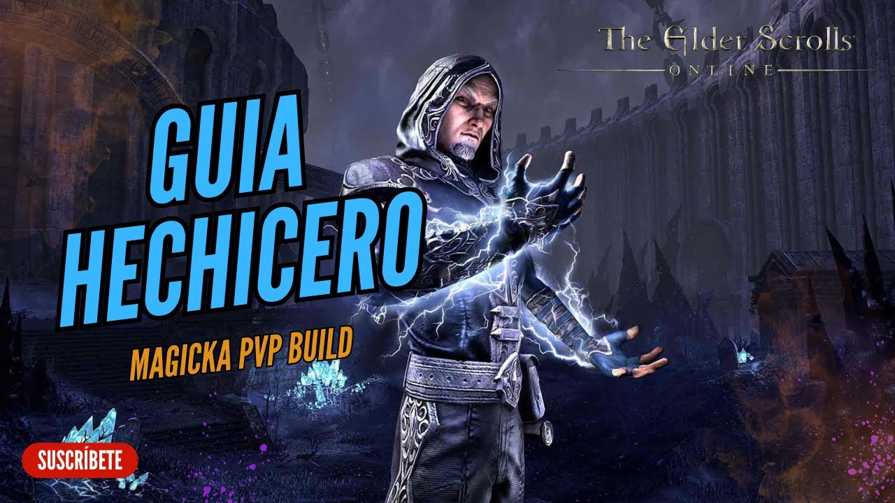 ESO GOLD ROAD | GUÍA HECHICERO MAGICKA PVP | LA CLASE MÁS FUERTE DEL META
