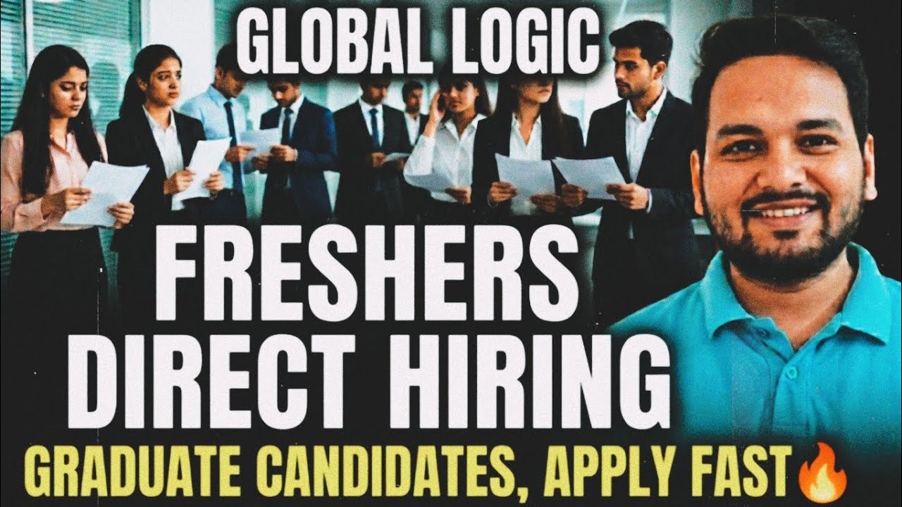 Global Logic Off-Campus Direct Hiring Out🔥| 0-2 Yrs Experience | Recruitment Drive 2026