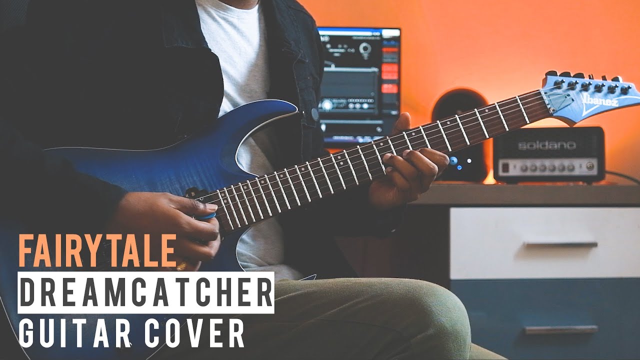Dreamcatcher: Fairytale - Guitar Cover (드림캐쳐)