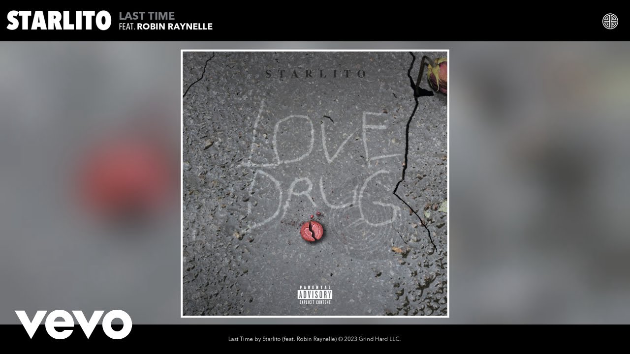 Starlito - Last Time (Official Audio) ft. Robin Raynelle