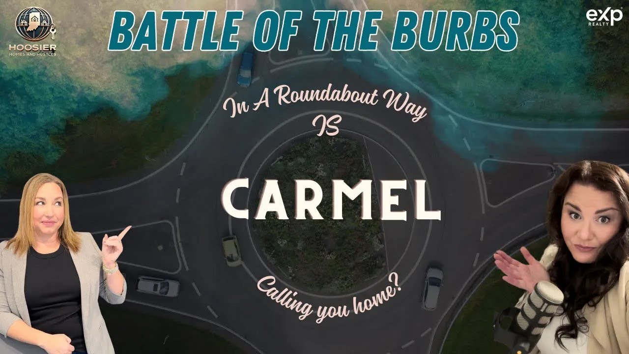 Should you consider a move to Carmel, IN? | Hoosier Homes & Hustles Ep. 7