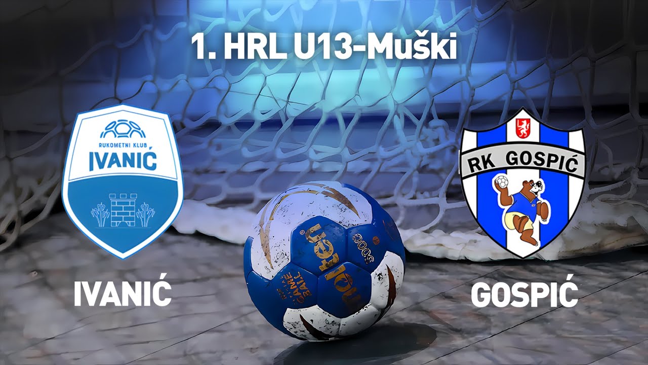 RK Ivanic Grad vs RK Gospić |1. HRL U13-Muški (Završnica Skupina A)