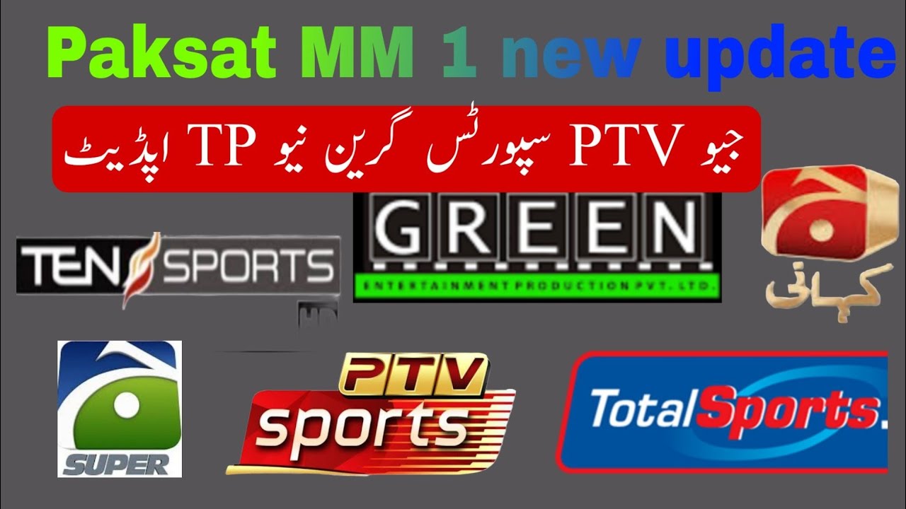 Paksat MM1 38.2E green entertainment – PTV Sports & Geo Network New Tp update Today