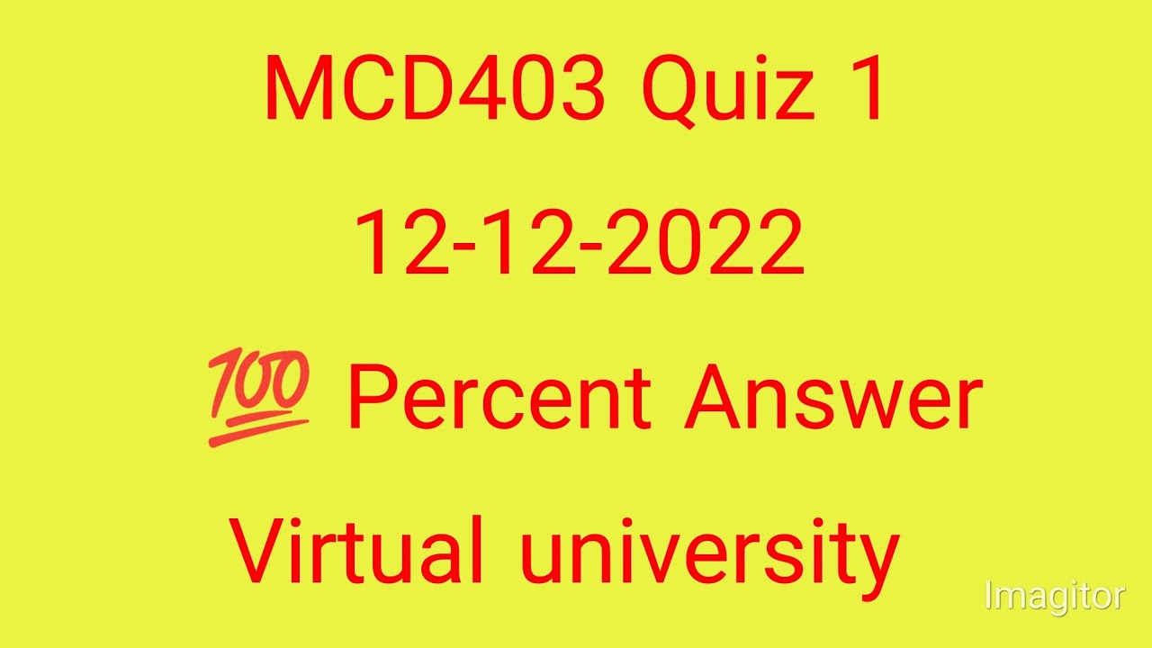 MCD403 Quiz 1 💯 Percent Answer
