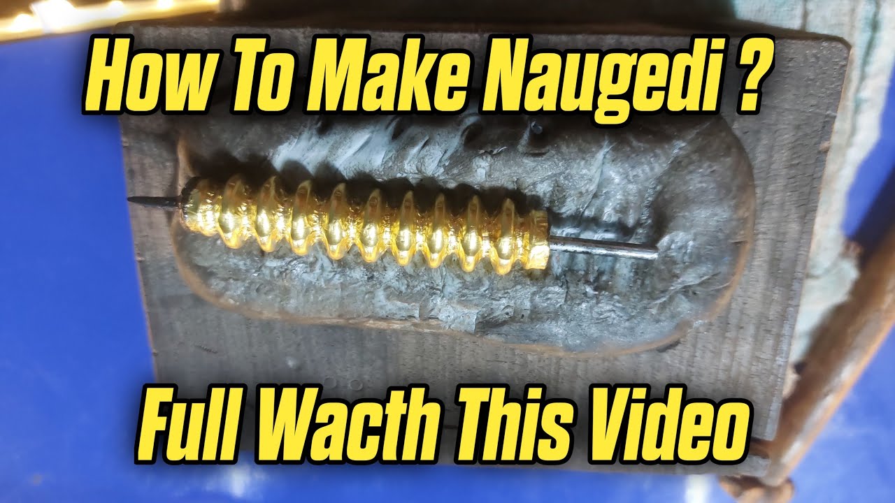 How To Make Naugedi?  full wacth This Video 📹