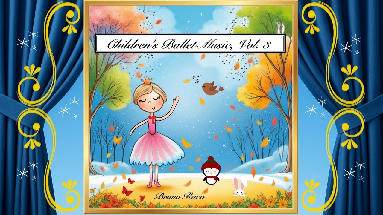 Children’s Ballet Music, Vol. 3 | 20 Piano Pieces for Kids’ Dance Classes
