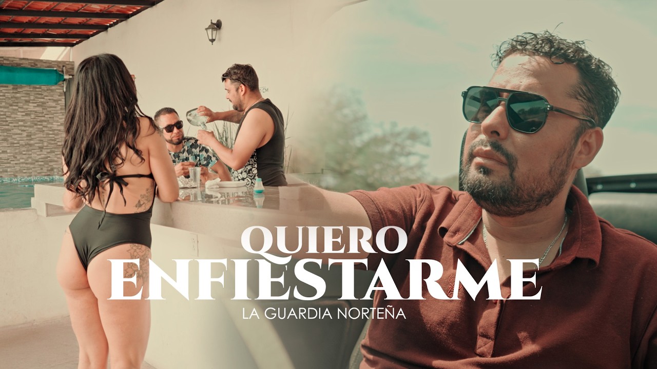 Quiero Enfiestarme - La Guardia Norte&ntilde;a 🛑▶︎ Video Oficial