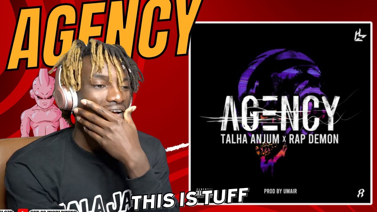 AGENCY - Talha Anjum x Rap Demon | This goes crazy🔥🔥| Kala Jatt React