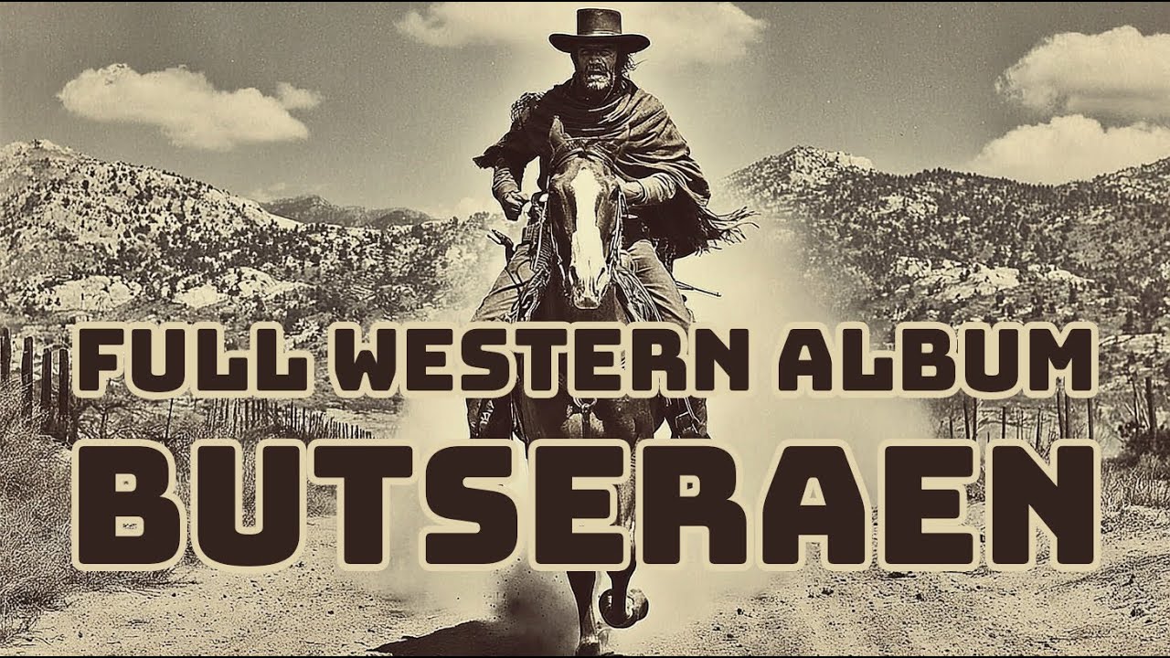 FULL WESTERN ALBUM (2025) – Butseraen | Free to Listen