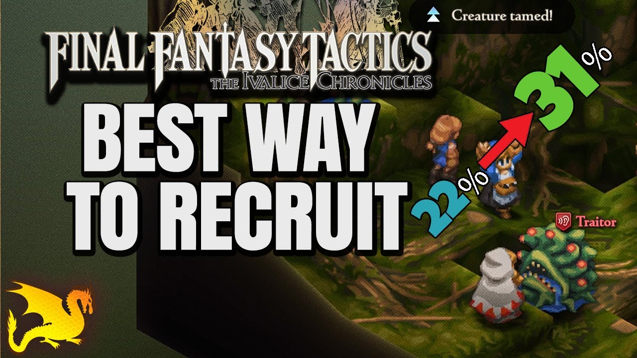 Best Recruit (Entice, Tame) Setup for Early Game - FF TACTICS IVALICE CHRONICLES