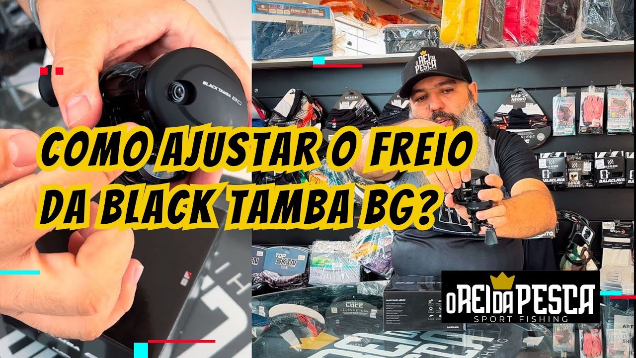 Como ajustar o freio da carretilha Black Tamba BG?