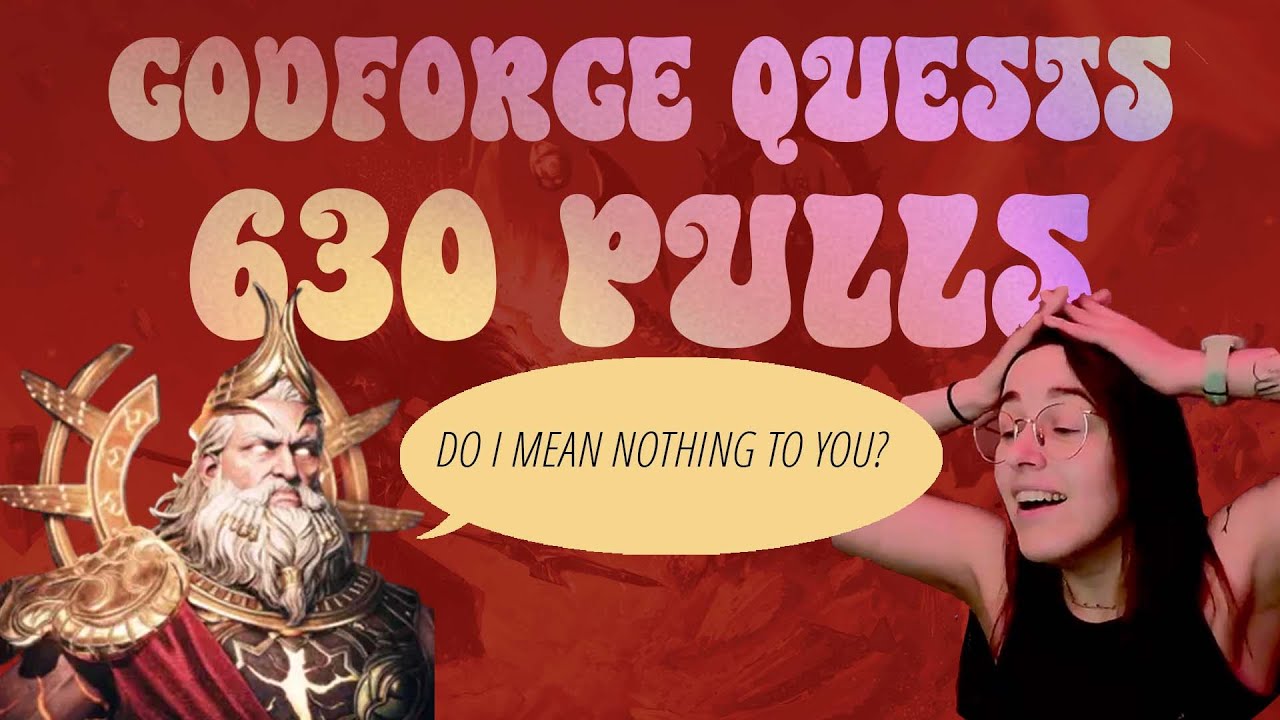 GODFORGE QUESTS ✨ 630 Pulls ✨ Can we ditch Shamash?