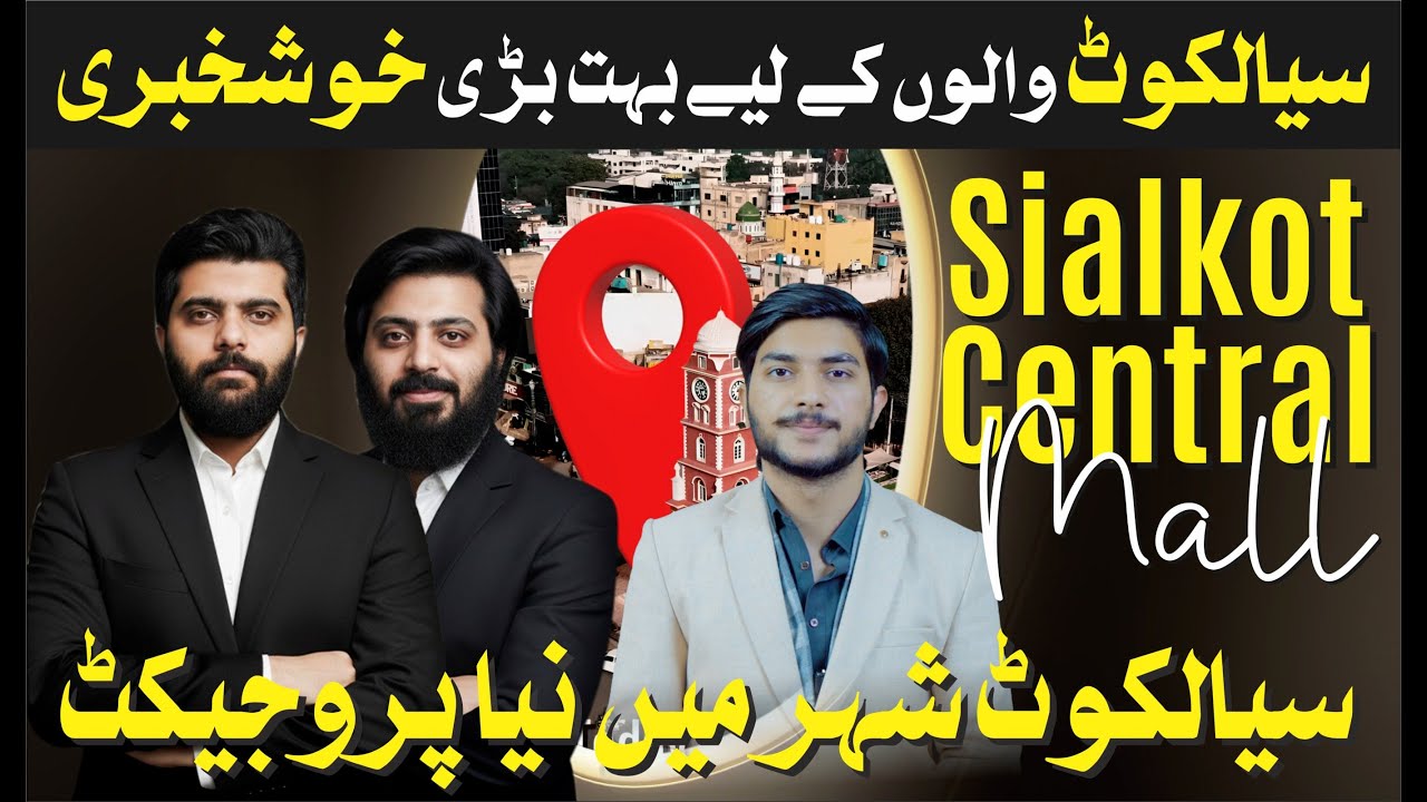 Dubai-Style Living Meets Ethical Investment: Sialkot Central
