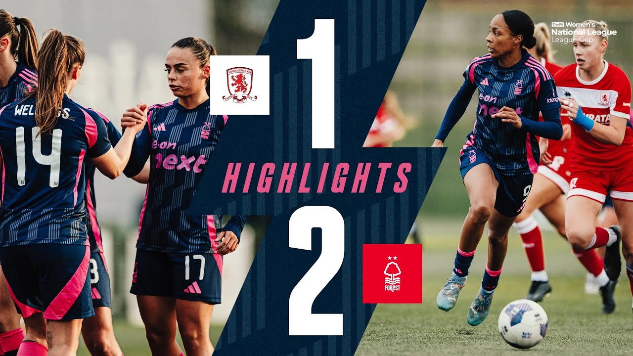 THROUGH TO THE SEMI-FINALS! 😍 | Middlesbrough 1-2 Forest Women | Highlights