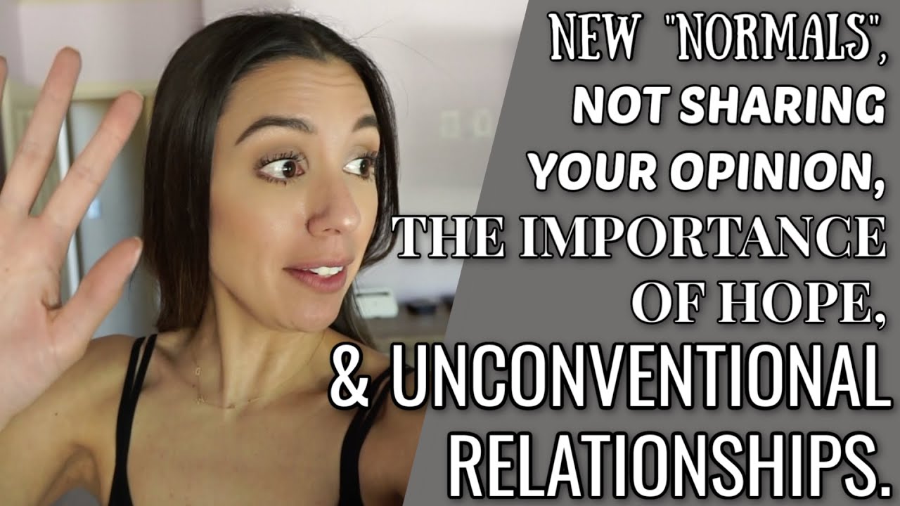 VLOG | The power of hope, not sharing your opinion, and having an unconventional relationship...