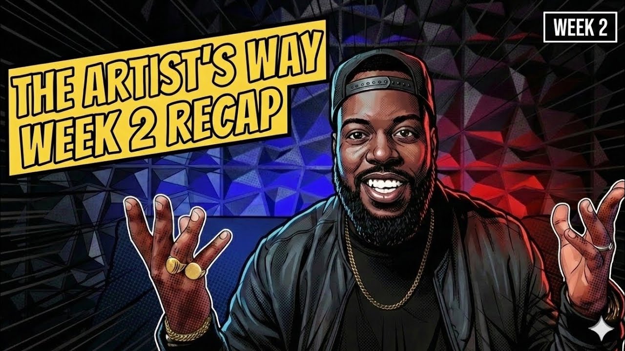 TimothyCODE - The Artist's Way : WEEK 2 Recap