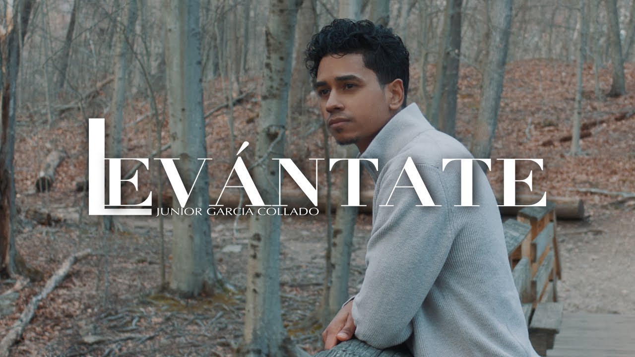 Levántate | Junior Garcia Collado
