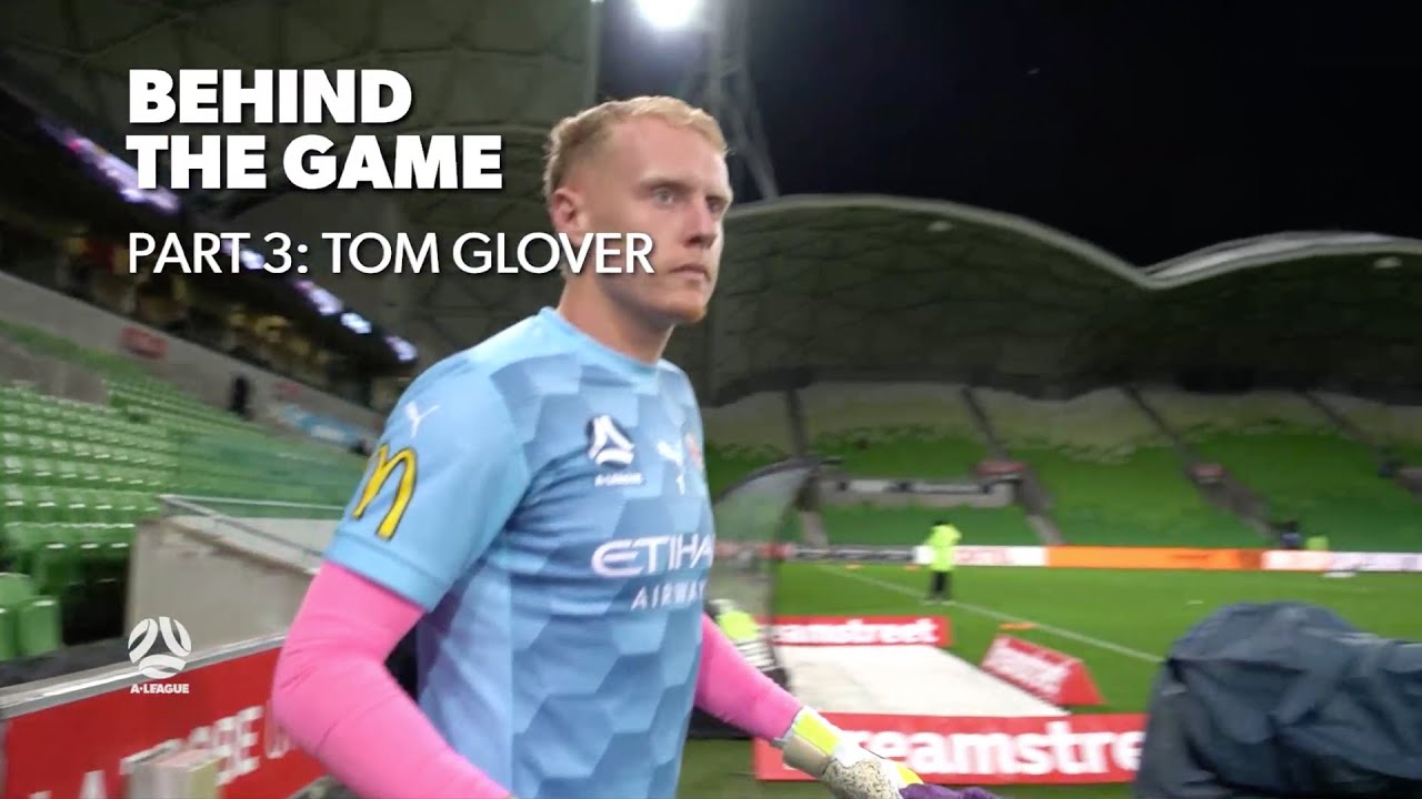 Behind The Game | Tom Glover | Melbourne City