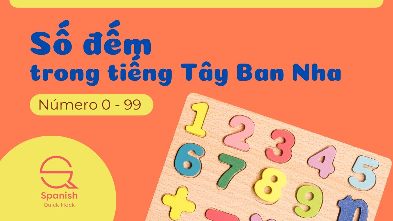 Số đếm 0 - 99 trong tiếng Tây Ban Nha #spanishquickhack #spanish #taybannha #tiengtaybannha