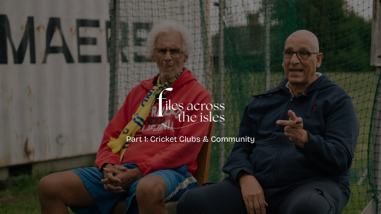 Files Across the Isles Pt.1 | Cricket Clubs & Community