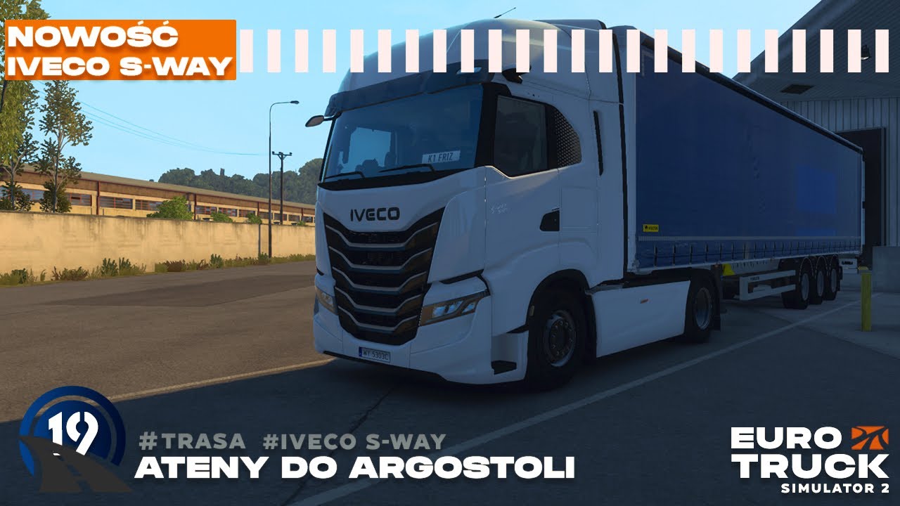 Euro Truck Simulator 2 #19 Specjalny Odcinek: IVECO S-WAY na DLC Greece – Ateny do Argostoli