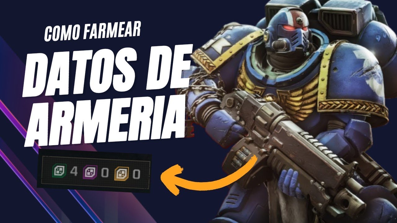 Como farmear Datos de Armeria - Space Marines 2