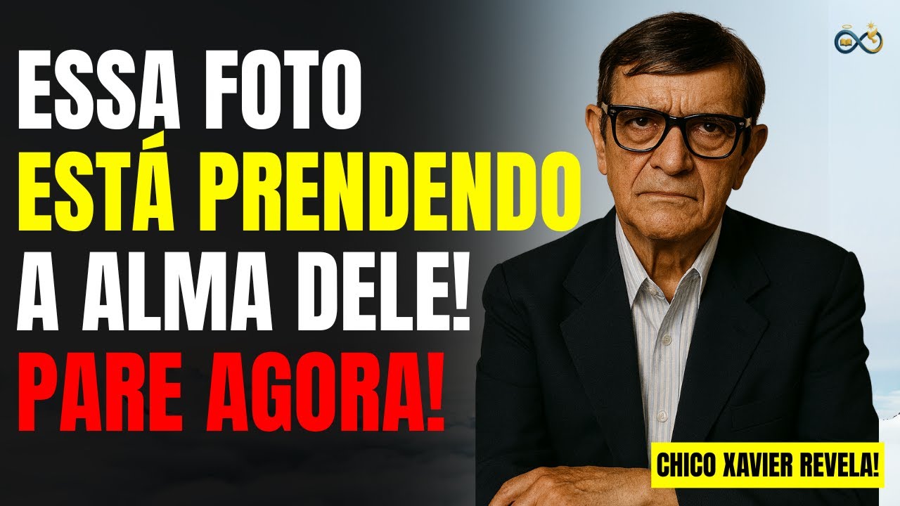 A Foto Que Prende Espíritos: O Erro Que Está Atrasando a Jornada de Quem Você Ama | Chico Xavier