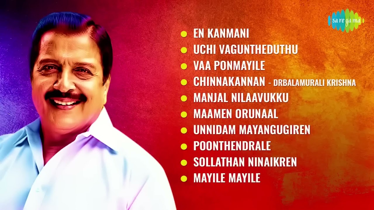 Top 10 Hits of Sivakumar | En Kanmani | Uchi Vaguntheduthu | Vaa Ponmayile | Chinnakannan
