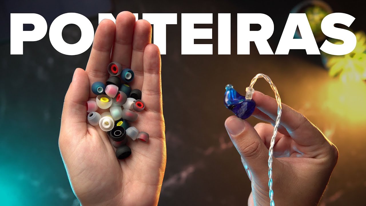 PONTEIRAS: Como as EARTIPS AFETAM o SOM de um FONE?