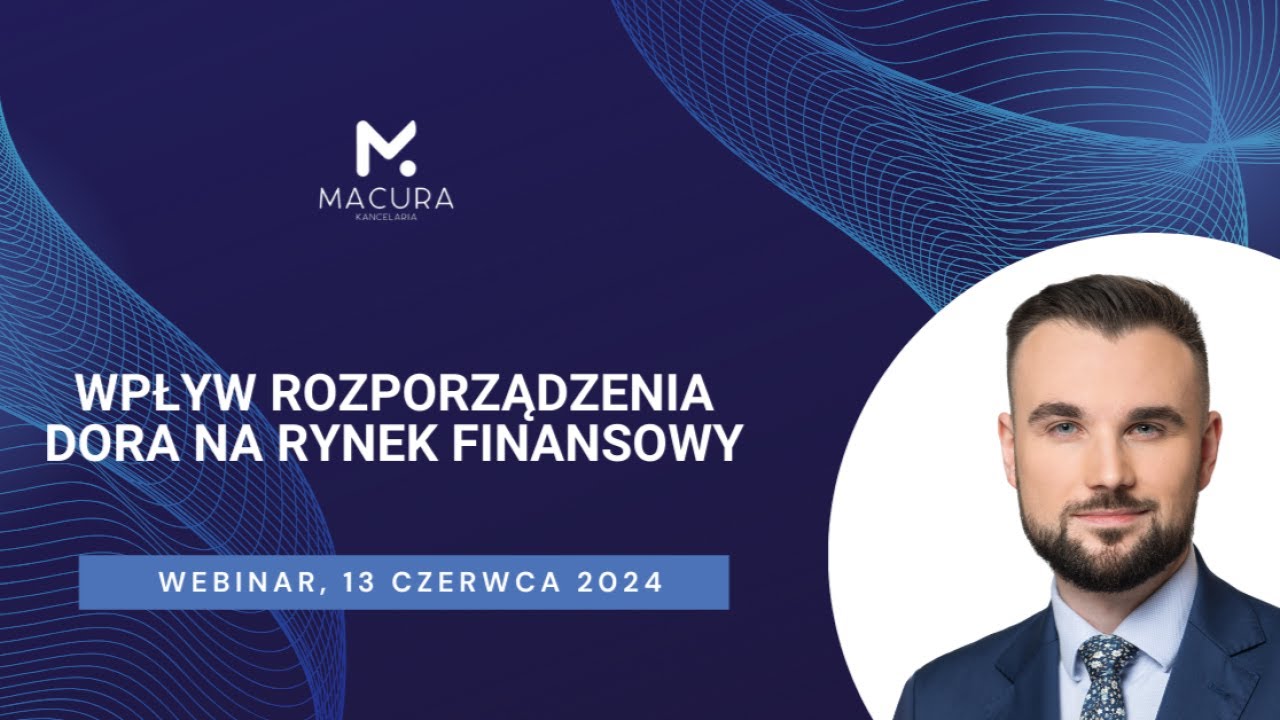Wpływ rozporządzenia DORA na rynek finansowy