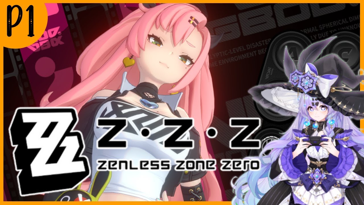 [VOD] First Time Playing Zenless Zone Zero! | Part 1