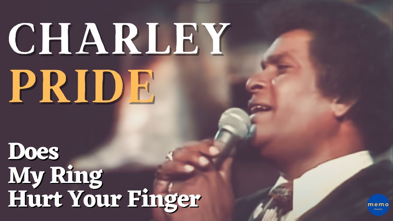 Charley Pride - Medley - Does My Ring Hurt Your Finger