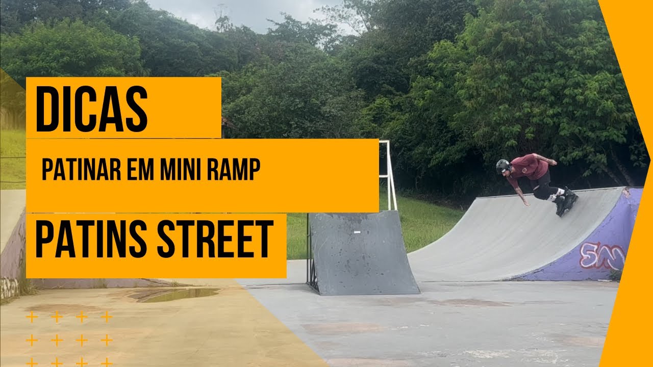 Como Patinar em Mini Ramp