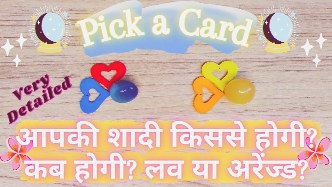 💍💕AAPKI SHAADI KISASE HOGI, KAB HOGI✩Who Will You Marry-Future Spouse❀Pick a Card❀Hindi Tarot